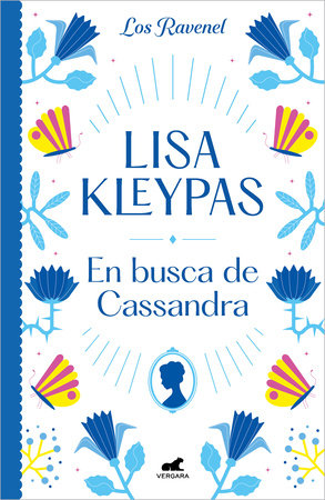 En busca de Cassandra / Chasing Cassandra by Lisa Kleypas