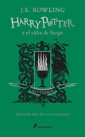 Harry Potter y el cáliz de fuego (20 Aniv. Slytherin) / Harry Potter and the Goblet of Fire (Slytherin) by J. K. Rowling