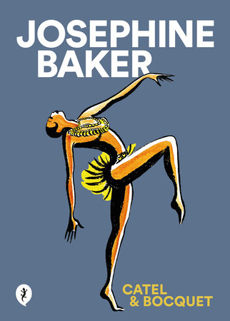 Josephine Baker (Spanish Edition) by José Louis Bocquet and Catel Muller