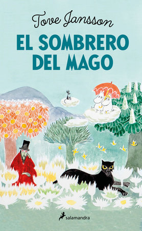 El sombrero del mago / Finn Family Moomintroll by Tove Jansson