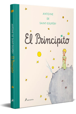 El Principito (Ed. extragrande) / The Little Prince (Extra-Large Edition) by Antoine De Saint-exupery