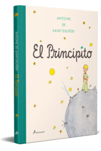  El Principito / The Little Prince (Spanish Edition):  9789877514308: Saint-exupery, Antoine De, Shua, Ana Maria: Libros