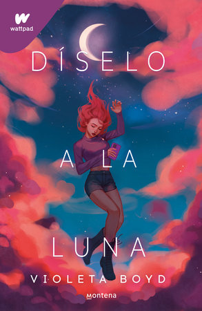 Díselo a la luna / Tell It to the Moon by Violeta Boyd