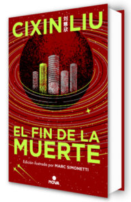 El fin de la muerte (Edición ilustrada) / Death's End (Illustrated Edition)