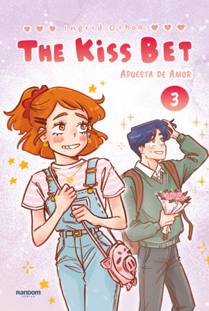 The Kiss Bet (Apuesta de amor) 3 / The Kiss Bet by Ingrid Ochoa