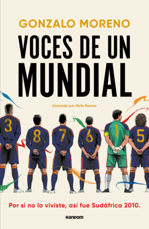 Voces de un mundial / Voices of a World Cup by Gonzalo Moreno