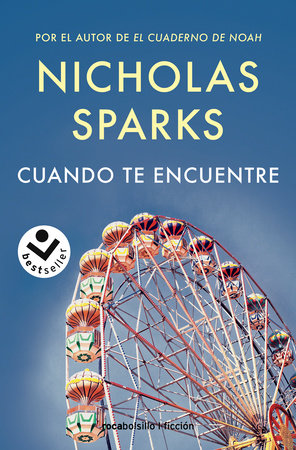 Cuando te encuentre / The Lucky One by Nicholas Sparks