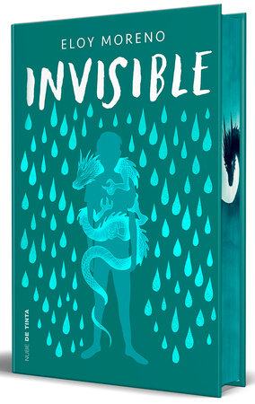 Invisible (Edición especial limitada guardas dragón) / Invisible (Dragon Edition with Sprayed Edges) by Eloy Moreno