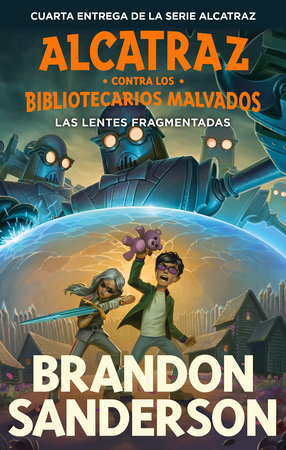 Las lentes fragmentadas / The Shattered Lens by Brandon Sanderson