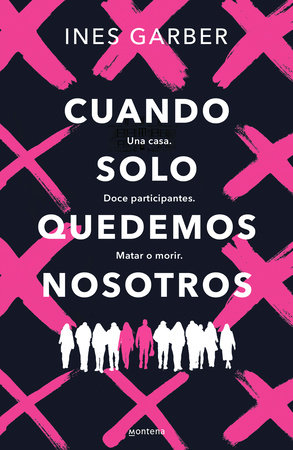 Cuando solo quedemos nosotros / When Only We Remain by Ines Garber