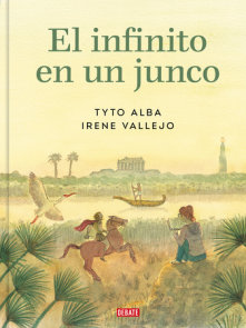 El infinito en un junco (adaptación gráfica) / Papyrus: The Invention of Books in the Ancient World