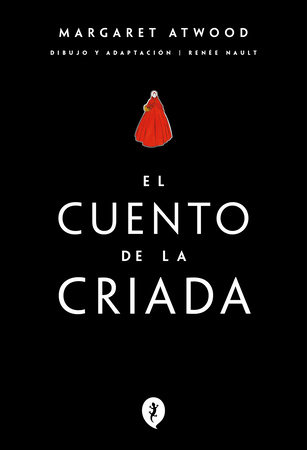 El cuento de la criada / The Handmaid's Tale by Margaret Atwood