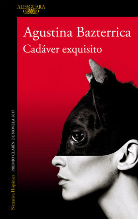 Cadáver exquisito  / Tender is the Flesh by Agustina Bazterrica