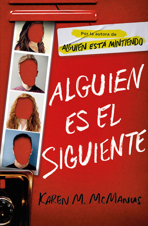 Alguien es el siguiente / One of Us Is Next: The Sequel to One of Us Is Lying by Karen M. McManus