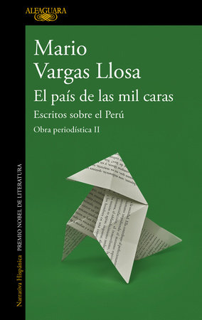El país de las mil caras: Escritos sobre el Perú / A Country of a Thousand Faces: Writings about Peru by Mario Vargas Llosa