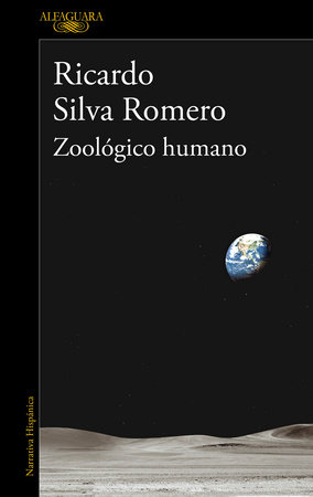Zoológico humano by Ricardo Silva Romero