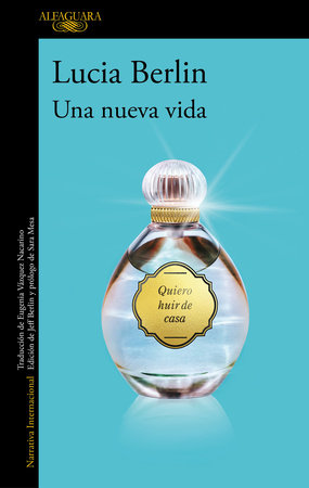 Una nueva vida / A New Life by Lucia Berlin