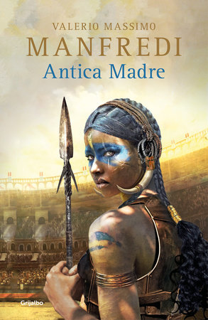 Antica Madre (Spanish Edition) by Valerio Massimo Manfredi