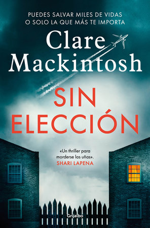 Sin elección / Hostage by Clare Mackintosh