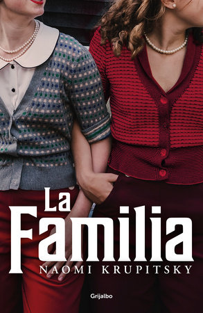 La Familia / The Family by Naomi Krupitsky