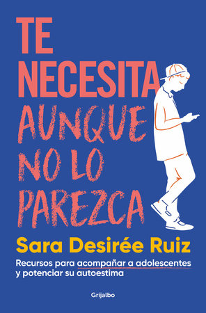 Te necesita aunque no lo parezca / They Need You, Even if It Doesnt Seem Like It by Sara Desirée Ruiz