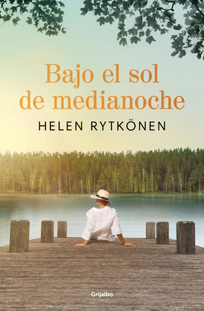 Bajo el sol de medianoche / Under the Midnight Sun by Helen Rytkönen