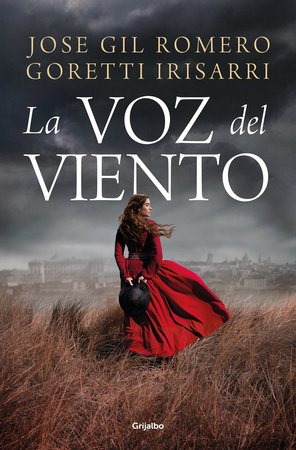 La voz del viento / The Voice of the Wind by José Gil Romero and Goretti Irisarri