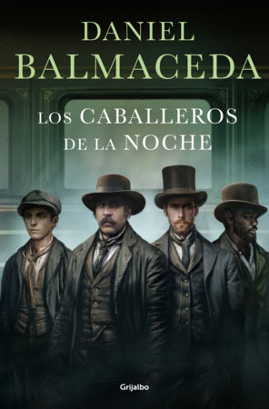 Los caballeros de la noche / The Knights of the Night by Daniel Balmaceda