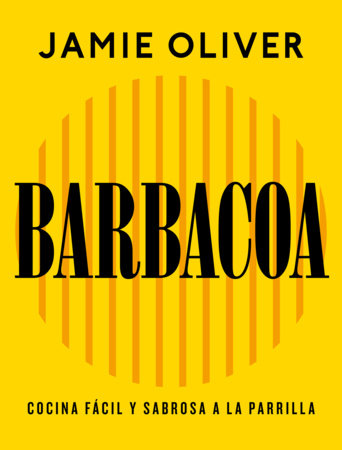 Barbacoa / BBQ by Jamie Oliver