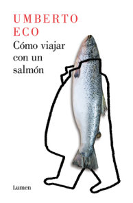 Cómo viajar con un salmón / How to Travel with a Salmon