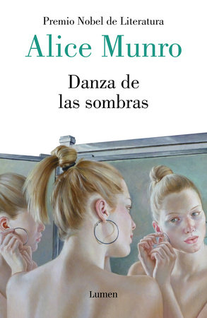Danza de las sombras / Dance of the Happy Shades: and Other Stories by Alice Munro