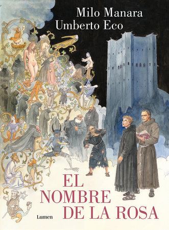 El nombre de la rosa. La novela gráfica Vol 1 / The Name of the Rose. The Graphic Novel by Umberto Eco