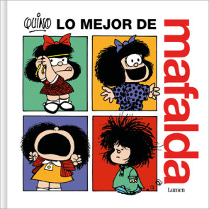 Lo mejor de Mafalda / The Best of Mafalda