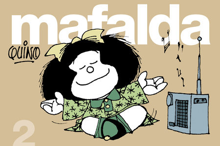 Mafalda 2 (Spanish Edition) by Quino