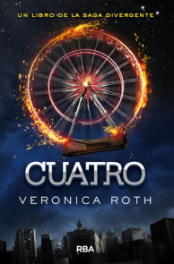 Cuatro / Four: A Divergent Collection