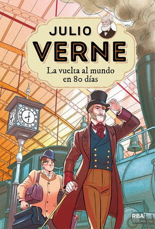 La vuelta al mundo en 80 días / Around the World in Eighty Days by Julio Verne; Shia Green (ad.)