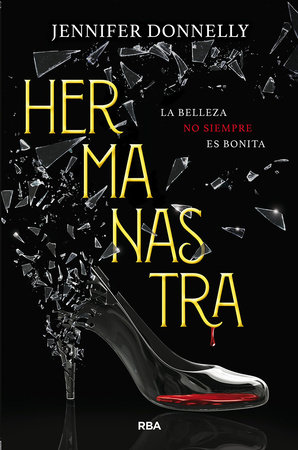 Hermanastra / Stepsister by Jennifer Donnelly