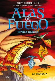 La profecÃa (Novela gráfica) / The Dragonet Prophecy (Graphic Novel)