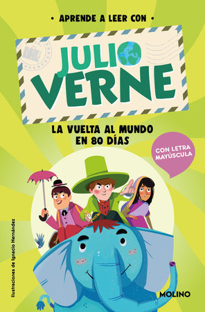 PHONICS IN SPANISH-Aprende a leer con Verne: La vuelta al mundo en 80 días / PHO NICS IN SPANISH-Around the World in 80 Days by Julio Verne and Shia  Green