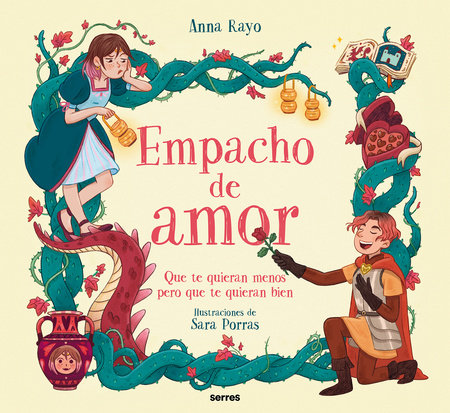 Empacho de Amor: Que te quieran menos, pero que te quieran bien / Love Overload by Anna Rayo