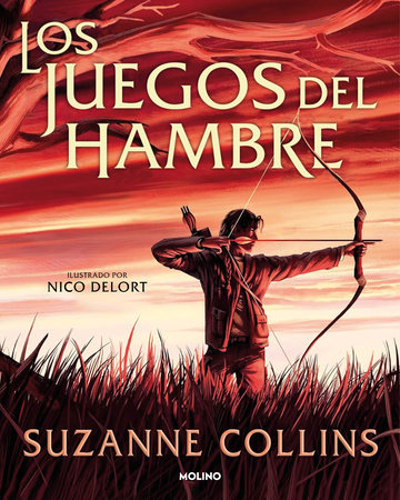 Los juegos del hambre (Edición ilustrada) / The Hunger Games (Illustrated Editio n) by Suzanne Collins