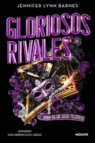 Gloriosos rivales. El amor es un juego peligroso / Glorious Rivals