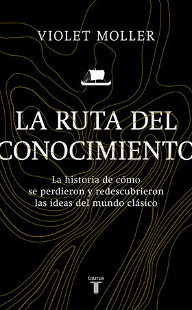 La ruta del conocimiento / The Map of Knowledge by Violet Moller