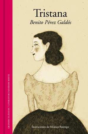Tristana (Spanish Edition) by Benito Perez Galdos