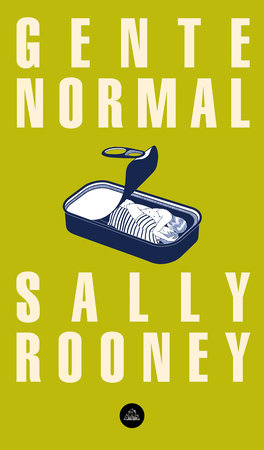 Gente normal / Normal People by Sally Rooney