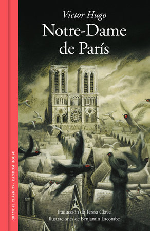 Notre-Dame de París / Notre-Dame of Paris by Victor Hugo