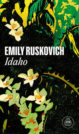 Idaho (Spanish Edition) by Emily Ruskovich