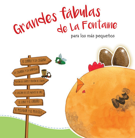 Grandes fábulas de La Fontaine para los más pequeños /La Fontaine's Great Fables for the Little Ones by Varios autores