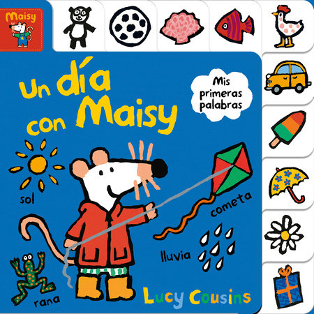 Un día con Maisy. Mis primeras palabras / Maisy's Day Out: A First Words Book by Lucy Cousins