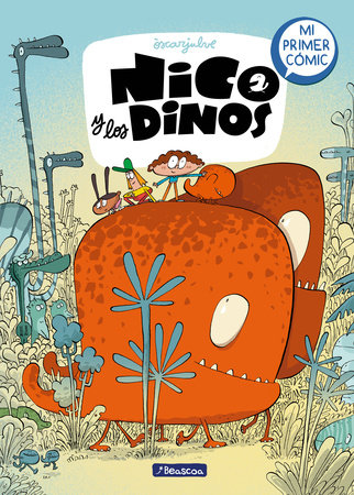 Nico y los dinos: Mi primer cómic / Nico and the Dinos: My First Comic
